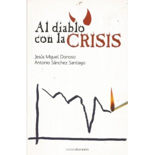 AL DIABLO CON LA CRISIS