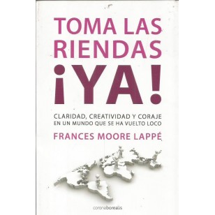 TOMA LAS RIENDAS YA