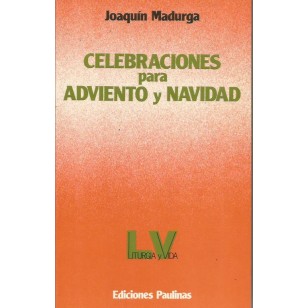 CELEBRACIONES PARA ADVIENTO Y NAVIDAD