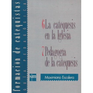 6 LA CATEQUESIS EN LA IGLESIA 7...