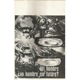 EL FUTURO DEL HOMBRE ¿UN HOMBRE SIN...