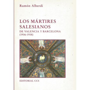 LOS MÁRTIRES SALESIANOS de Valencia y...