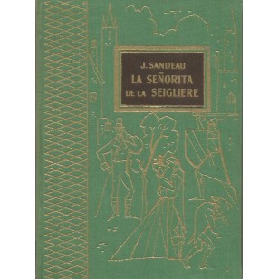 LA SEÑORITA DE LA SEIGLIERE