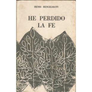 HE PERDIDO LA FÉ