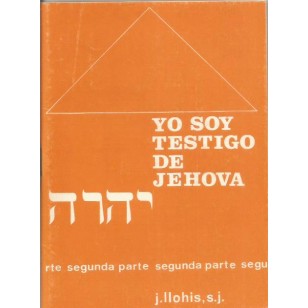 YO SOY TESTIGO DE JEHOVÁ segunda parte