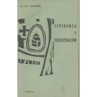 ESPERANZA Y DESESPERACIÓN