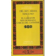 DEL REY ABAJO NINGUNO O EL...