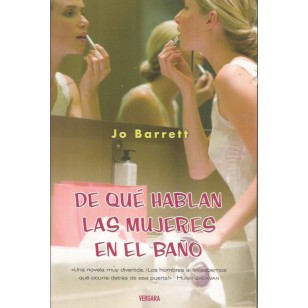 DE QUÉ HABLAN LAS MUJERES EN EL BAÑO