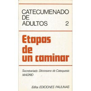 CATECUMENADO DE ADULTOS 2 Etapas de...