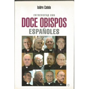 ENTREVISTAS CON DOCE OBISPOS ESPAÑOLES