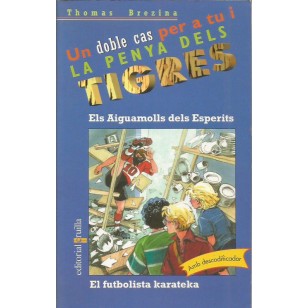 ELS AIGUAMOLLS DELS ESPERITS/EL...