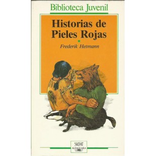 HISTORIAS DE PIELES ROJAS