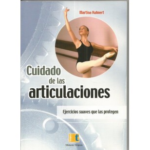 CUIDADO DE LAS ARTICULACIONES...