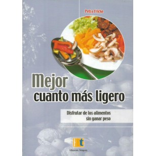 MEJOR CUANTO MAS LIGERO