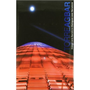 TORRE AGBAR Dialegs amb Barcelona....