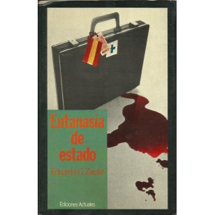EUTANASIA DE ESTADO