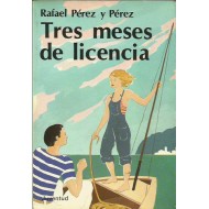 TRES MESES DE LICENCIA