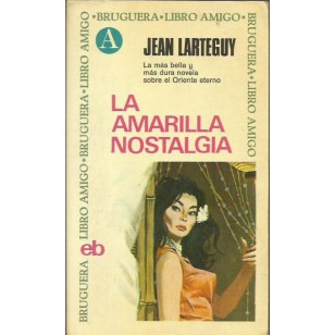 LA AMARILLA NOSTALGIA