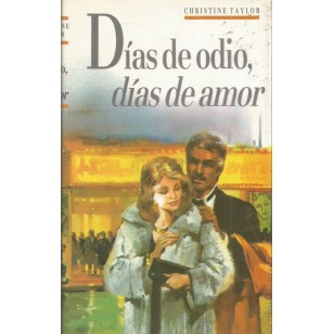 DÍAS DE ODIO DÍAS DE AMOR