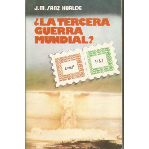 LA TERCERA GUERRA MUNDIAL?
