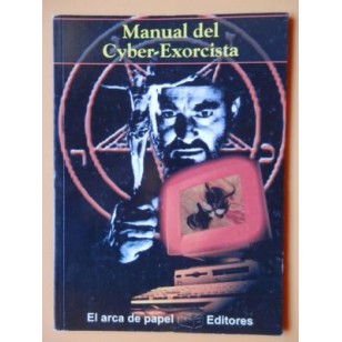 MANUAL DEL CYBER-EXORCISTA