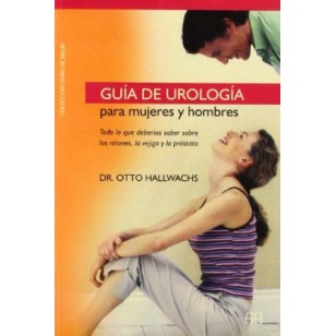 GUÍA DE UROLOGÍA PARA MUJERES Y HOMBRES
