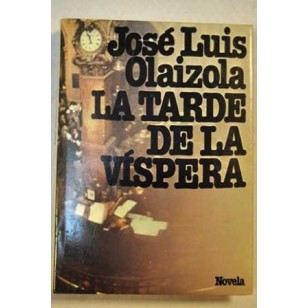 LA TARDE DE LA VÍSPERA
