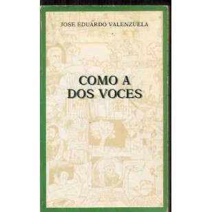 COMO A DOS VOCES