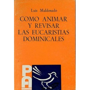 COMO ANIMAR Y REVISAR LAS EUCARISTIAS...