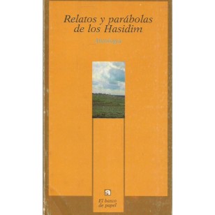 RELATOS Y PARÁBOLAS DE LOS HASIDIM