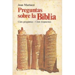 PREGUNTAS SOBRE LA BIBLIA