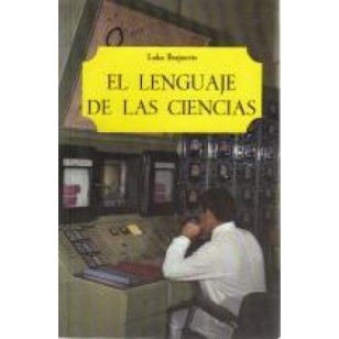 EL LENGUAJE DE LAS CIENCIAS