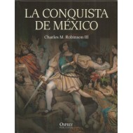 LA CONQUISTA DE MÉXICO