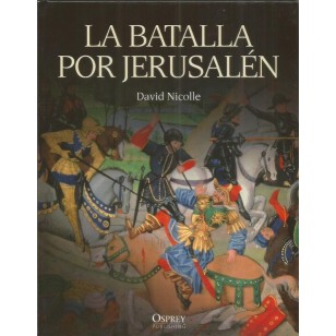 LA BATALLA POR JERUSALÉN