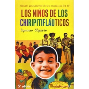 LOS NIÑOS DE LOS CHIRIPITIFLAUTICOS :...