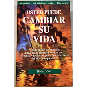 USTED PUEDE CAMBIAR SU VIDA