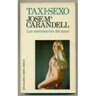 TAXI SEXO LAS MERCENARIAS DEL AMOR