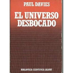 EL UNIVERSO DESBOCADO