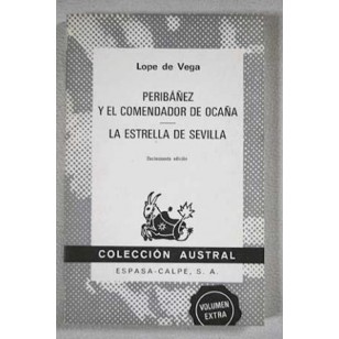 PERIBAÑEZ Y EL COMENDADOR DE OCAÑA/LA...