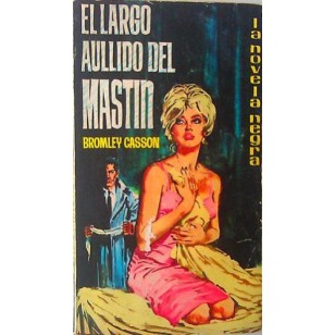 EL LARGO AULLIDO DEL MASTÍN