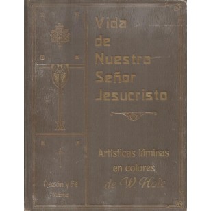 VIDA DE NUESTRO SEÑOR JESUCRISTO