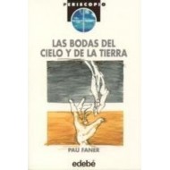 LAS BODAS DEL CIELO Y DE LA...