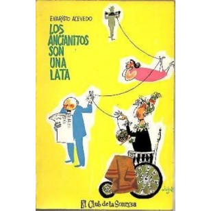 LOS ANCIANITOS SON UNA LATA