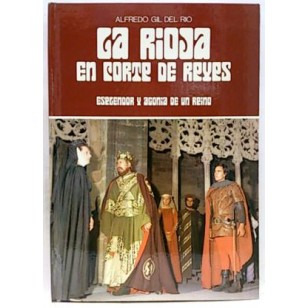 LA RIOJA EN CORTE DE REYES