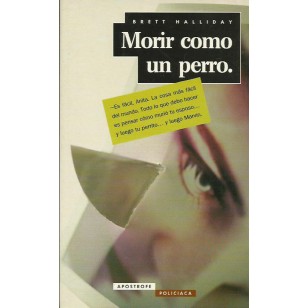 MORIR COMO UN PERRO