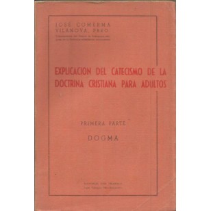 EXPLICACIÓN DEL CATECISMO DE LA...