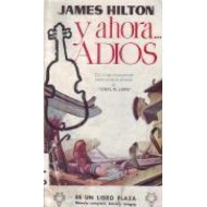 Y AHORA ADIOS