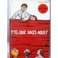 Y TU QUE HACES AQUÍ