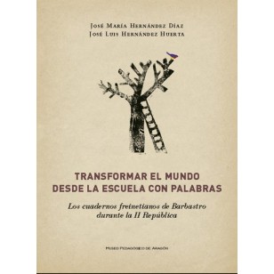 TRANSFORMAR EL MUNDO DESDE LA ESCUELA...