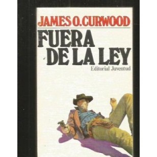 FUERA DE LA LEY